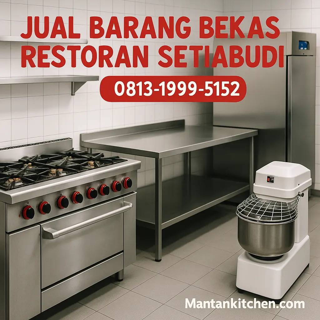jual barang bekas restoran Setiabudi